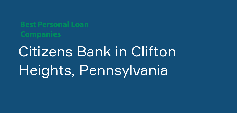 Citizens Bank in Pennsylvania, Clifton Heights