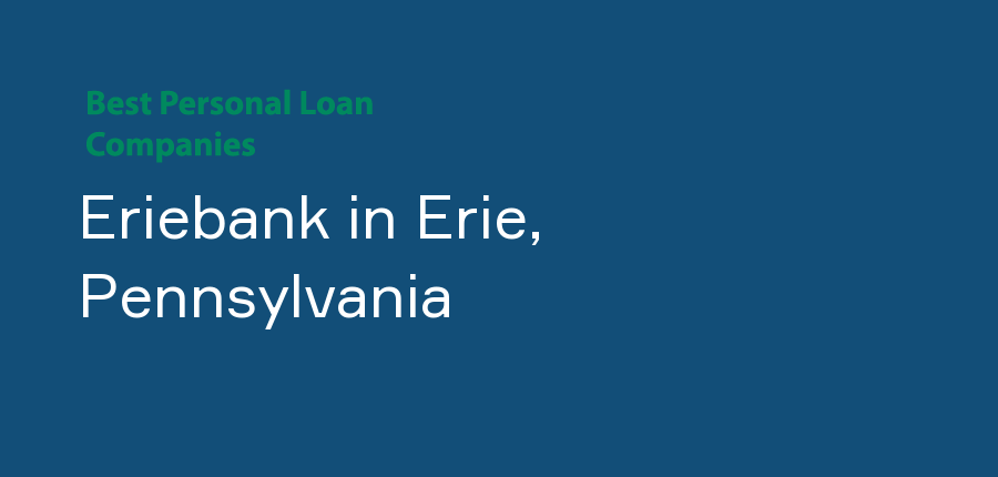 Eriebank in Pennsylvania, Erie
