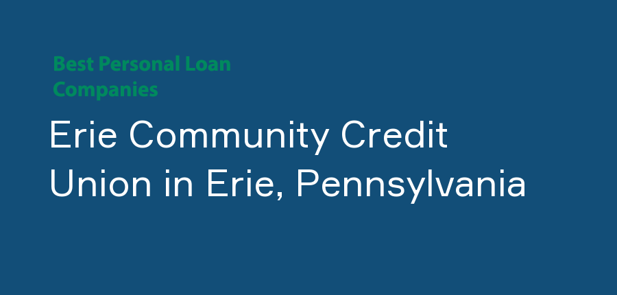 Erie Community Credit Union in Pennsylvania, Erie