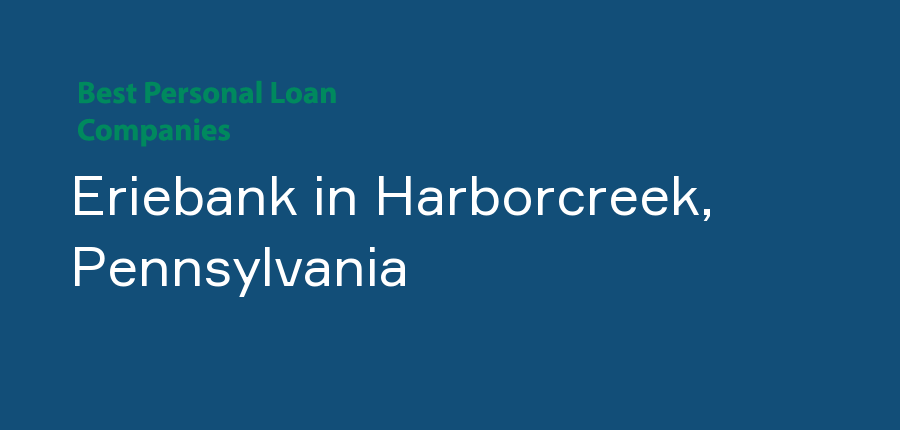Eriebank in Pennsylvania, Harborcreek