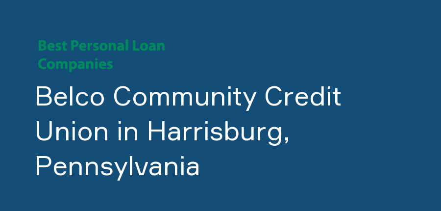 Belco Community Credit Union in Pennsylvania, Harrisburg