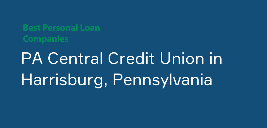 PA Central Credit Union in Pennsylvania, Harrisburg