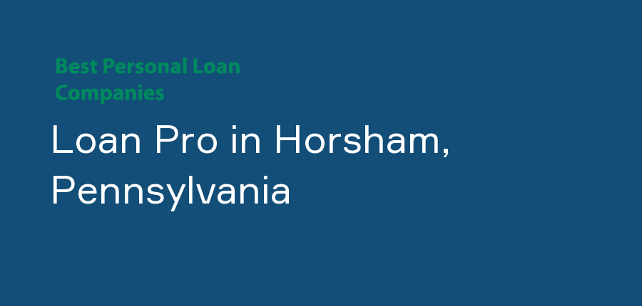 Loan Pro in Pennsylvania, Horsham