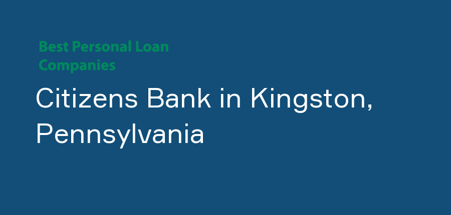Citizens Bank in Pennsylvania, Kingston