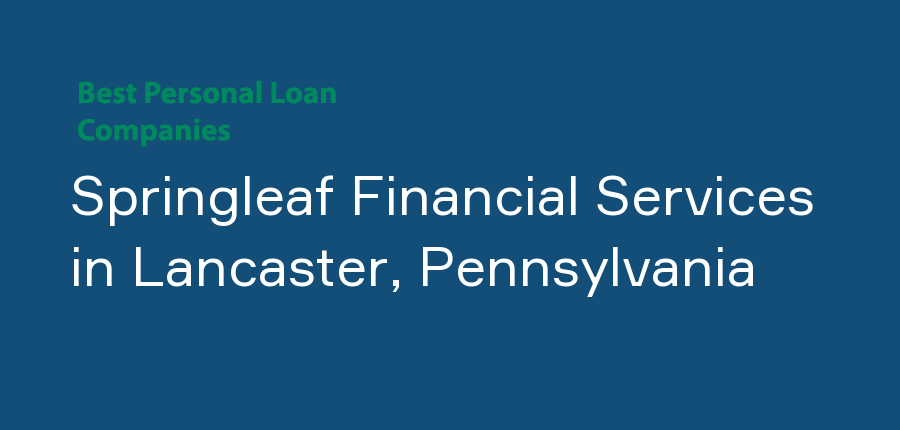 Springleaf Financial Services in Pennsylvania, Lancaster