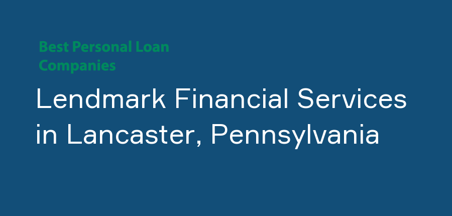 Lendmark Financial Services in Pennsylvania, Lancaster