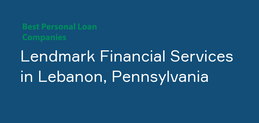 Lendmark Financial Services in Pennsylvania, Lebanon