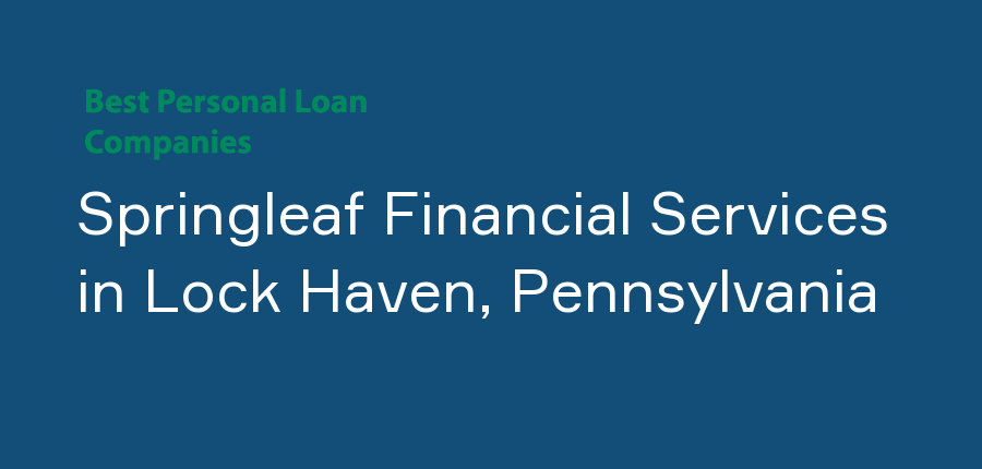 Springleaf Financial Services in Pennsylvania, Lock Haven