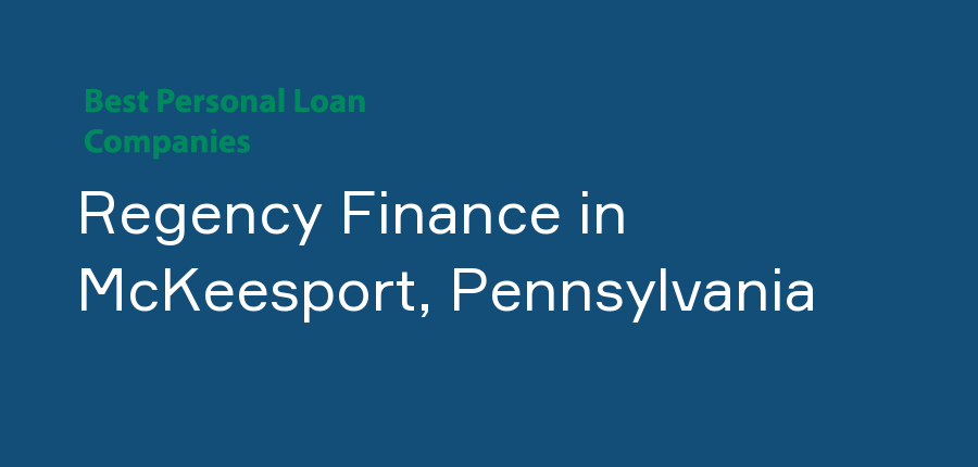 Regency Finance in Pennsylvania, McKeesport