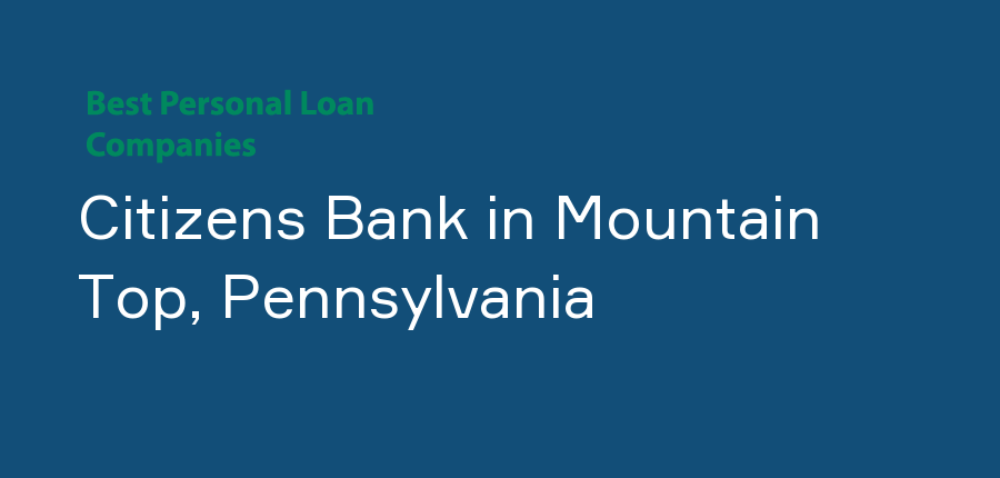 Citizens Bank in Pennsylvania, Mountain Top