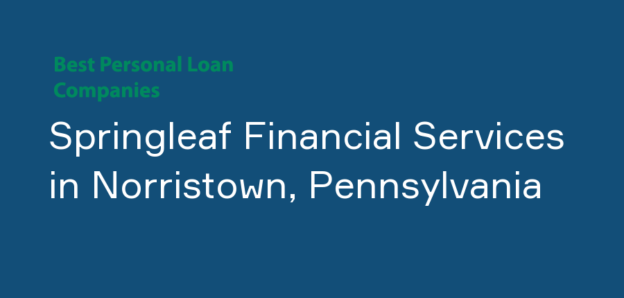 Springleaf Financial Services in Pennsylvania, Norristown