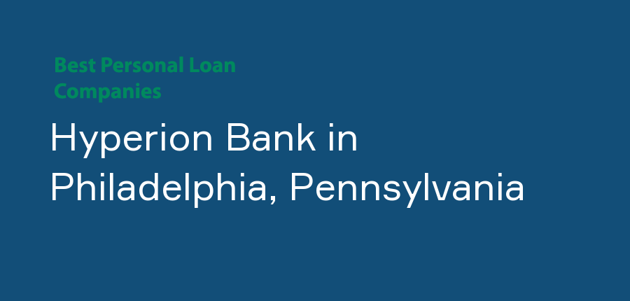 Hyperion Bank in Pennsylvania, Philadelphia