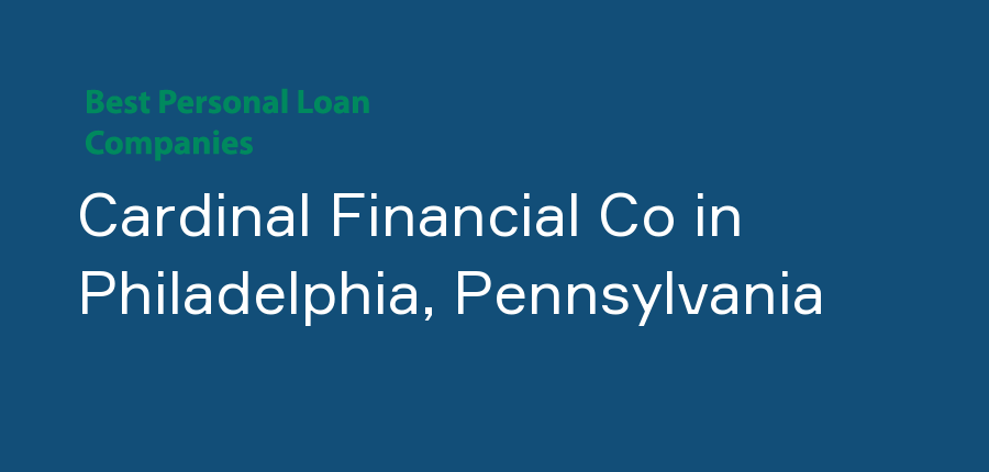 Cardinal Financial Co in Pennsylvania, Philadelphia