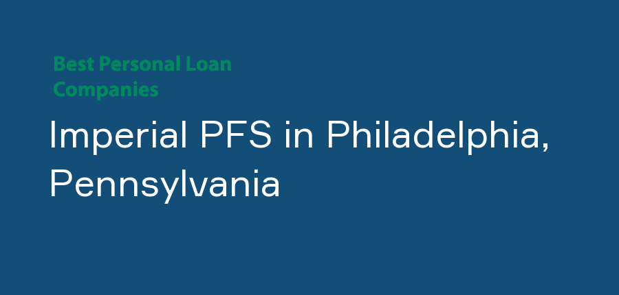 Imperial PFS in Pennsylvania, Philadelphia