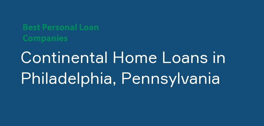 Continental Home Loans in Pennsylvania, Philadelphia