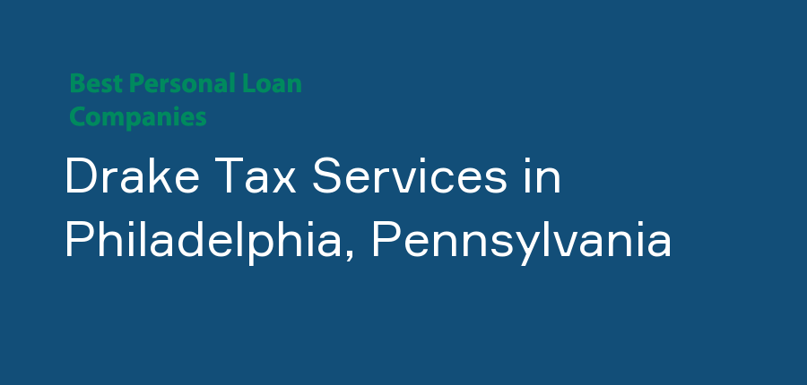 Drake Tax Services in Pennsylvania, Philadelphia