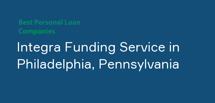 Integra Funding Service in Pennsylvania, Philadelphia