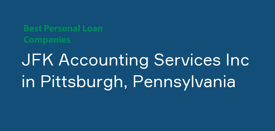 JFK Accounting Services Inc in Pennsylvania, Pittsburgh