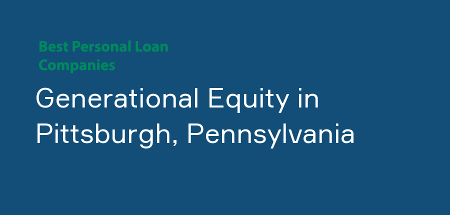 Generational Equity in Pennsylvania, Pittsburgh