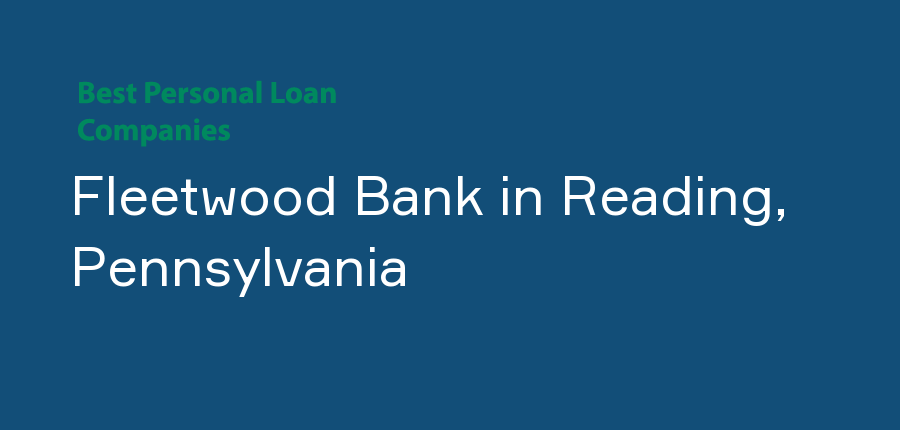 Fleetwood Bank in Pennsylvania, Reading