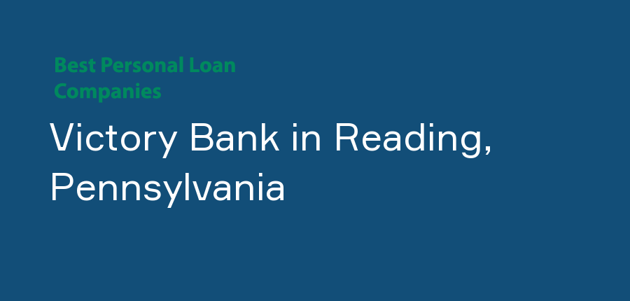 Victory Bank in Pennsylvania, Reading