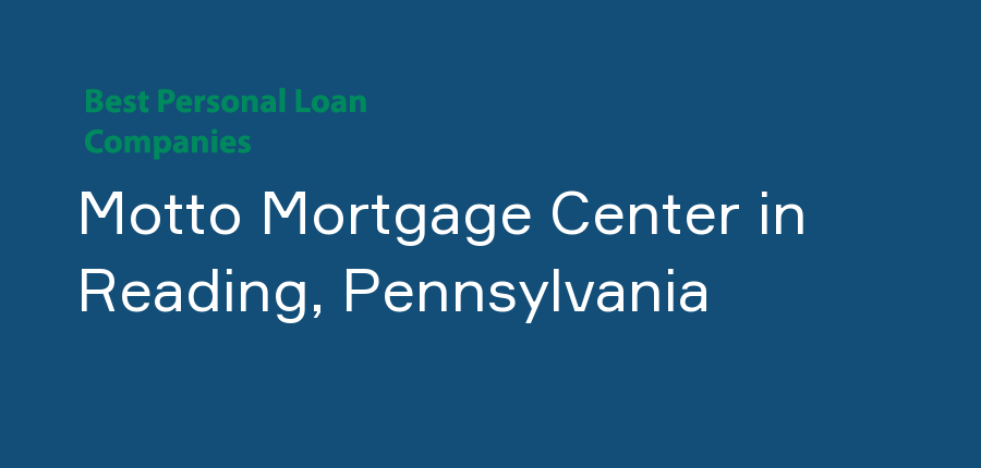Motto Mortgage Center in Pennsylvania, Reading