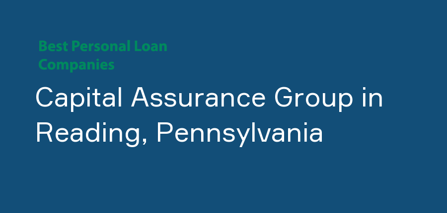 Capital Assurance Group in Pennsylvania, Reading