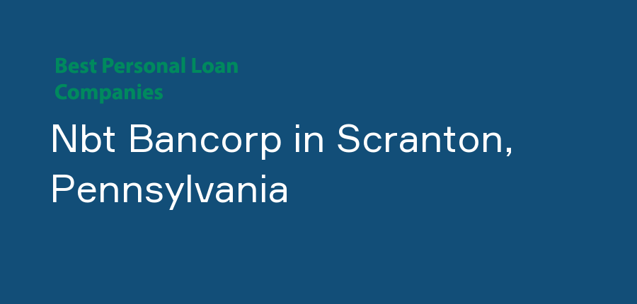 Nbt Bancorp in Pennsylvania, Scranton