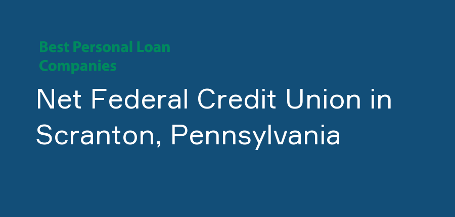 Net Federal Credit Union in Pennsylvania, Scranton