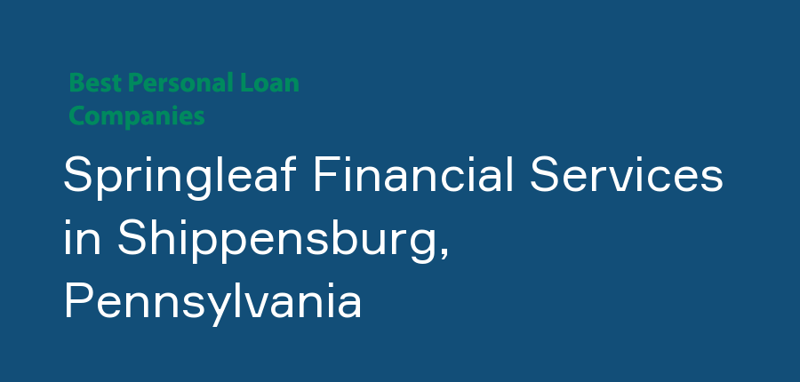 Springleaf Financial Services in Pennsylvania, Shippensburg
