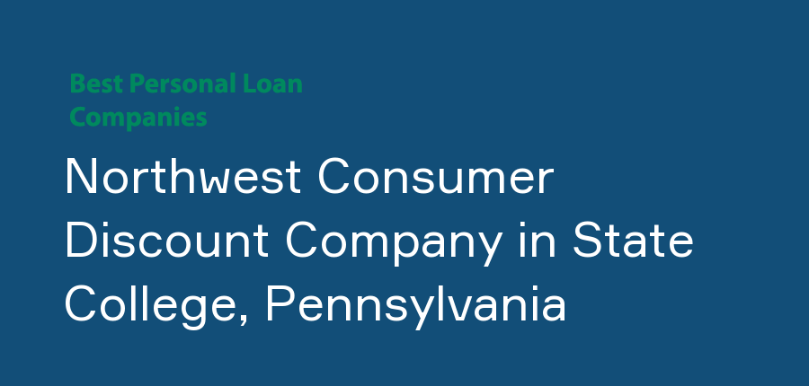 Northwest Consumer Discount Company in Pennsylvania, State College