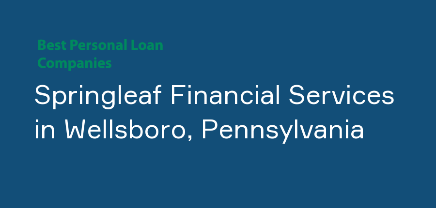 Springleaf Financial Services in Pennsylvania, Wellsboro
