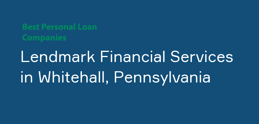 Lendmark Financial Services in Pennsylvania, Whitehall