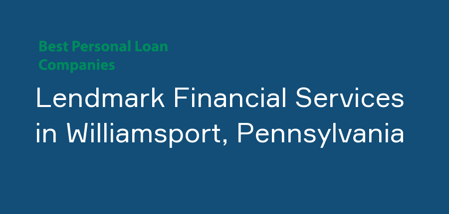 Lendmark Financial Services in Pennsylvania, Williamsport