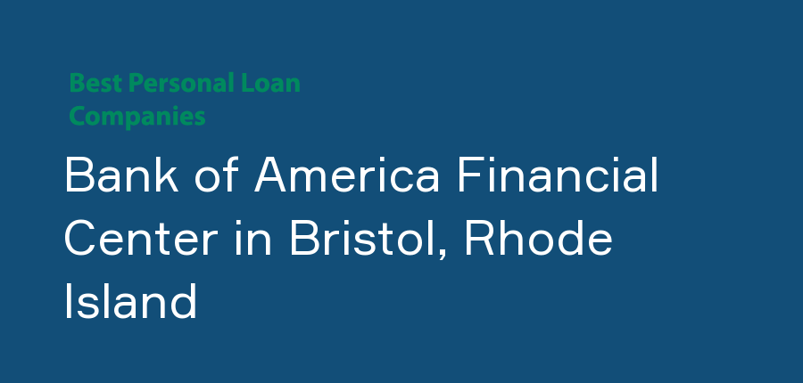 Bank of America Financial Center in Rhode Island, Bristol