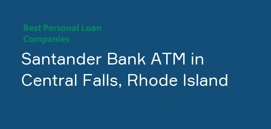 Santander Bank ATM in Rhode Island, Central Falls