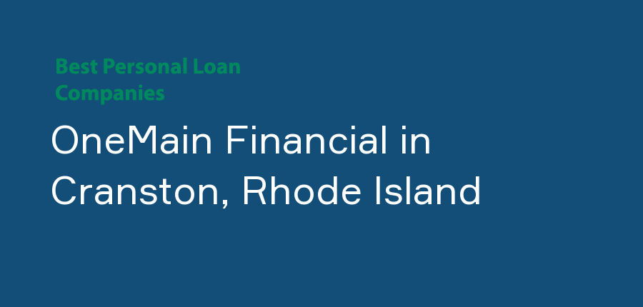 OneMain Financial in Rhode Island, Cranston