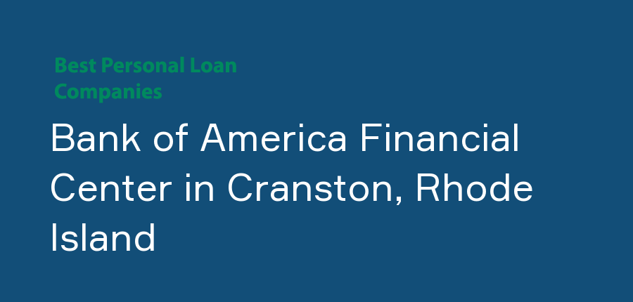 Bank of America Financial Center in Rhode Island, Cranston