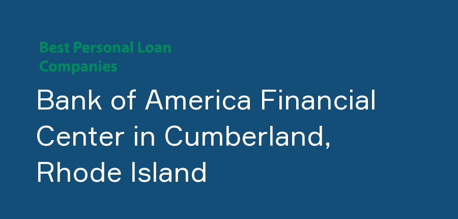 Bank of America Financial Center in Rhode Island, Cumberland