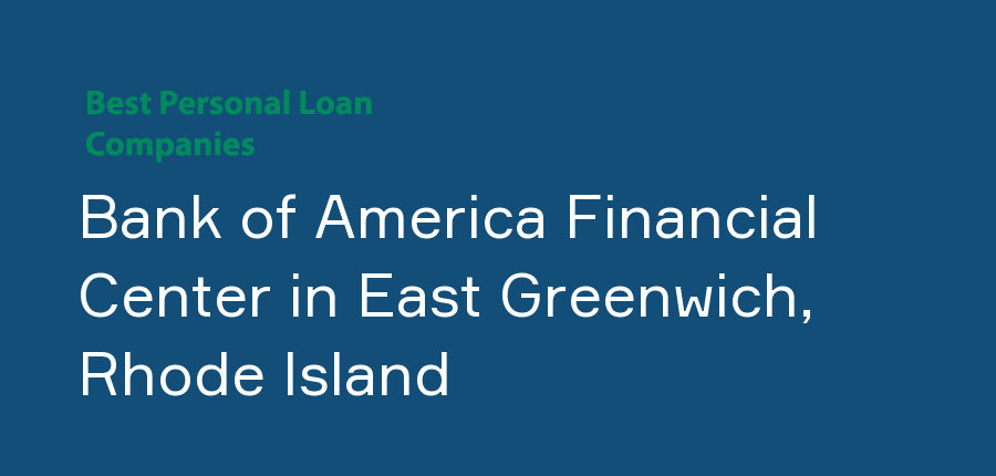 Bank of America Financial Center in Rhode Island, East Greenwich