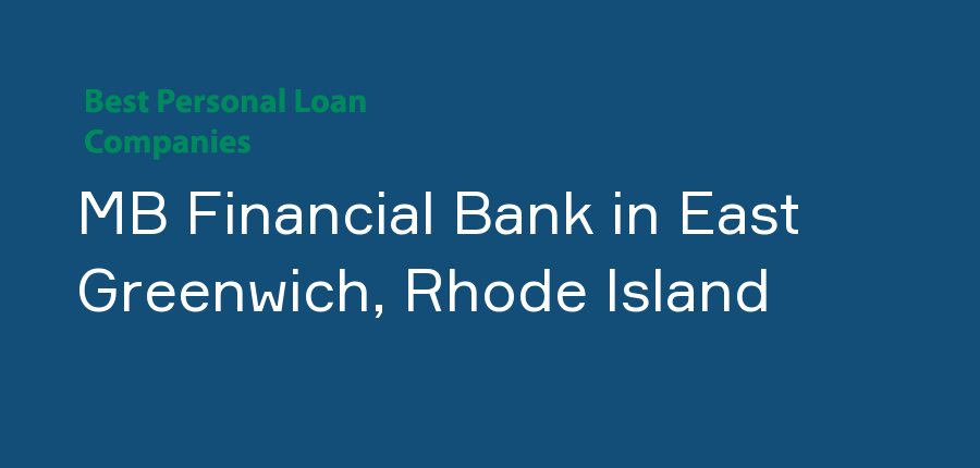 MB Financial Bank in Rhode Island, East Greenwich