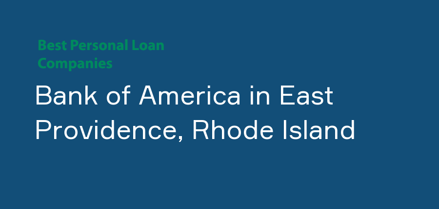 Bank of America in Rhode Island, East Providence