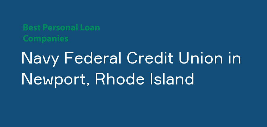 Navy Federal Credit Union in Rhode Island, Newport