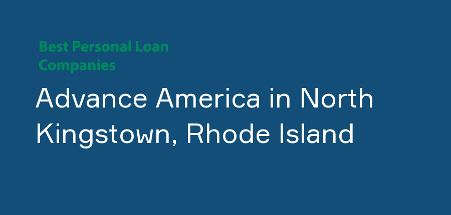 Advance America in Rhode Island, North Kingstown
