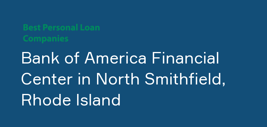 Bank of America Financial Center in Rhode Island, North Smithfield