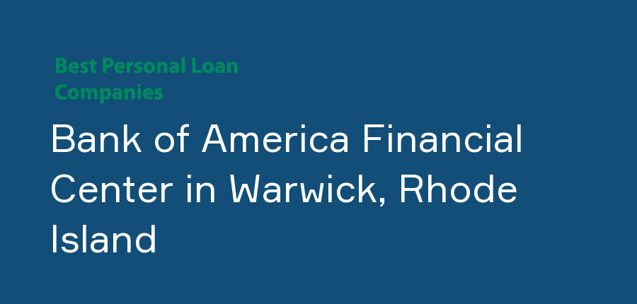 Bank of America Financial Center in Rhode Island, Warwick