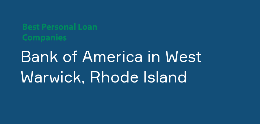 Bank of America in Rhode Island, West Warwick