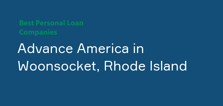 Advance America in Rhode Island, Woonsocket