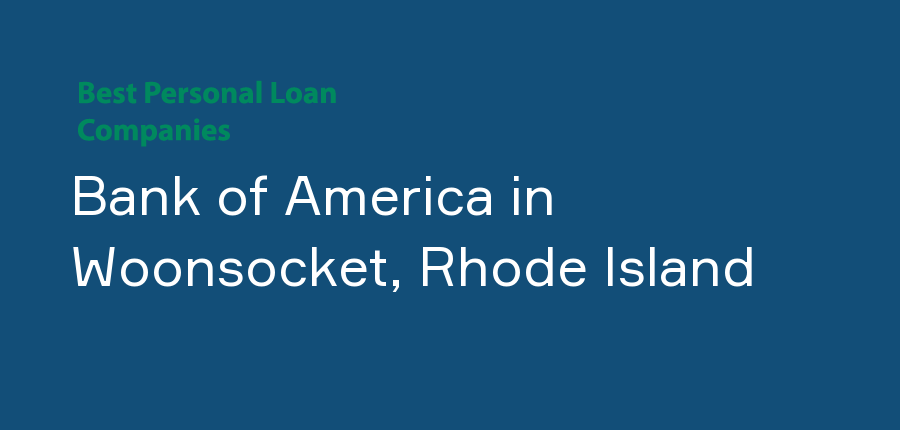 Bank of America in Rhode Island, Woonsocket