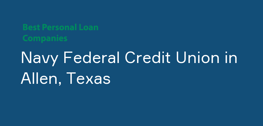 Navy Federal Credit Union in Texas, Allen